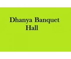 Dhanya Banquet Hall